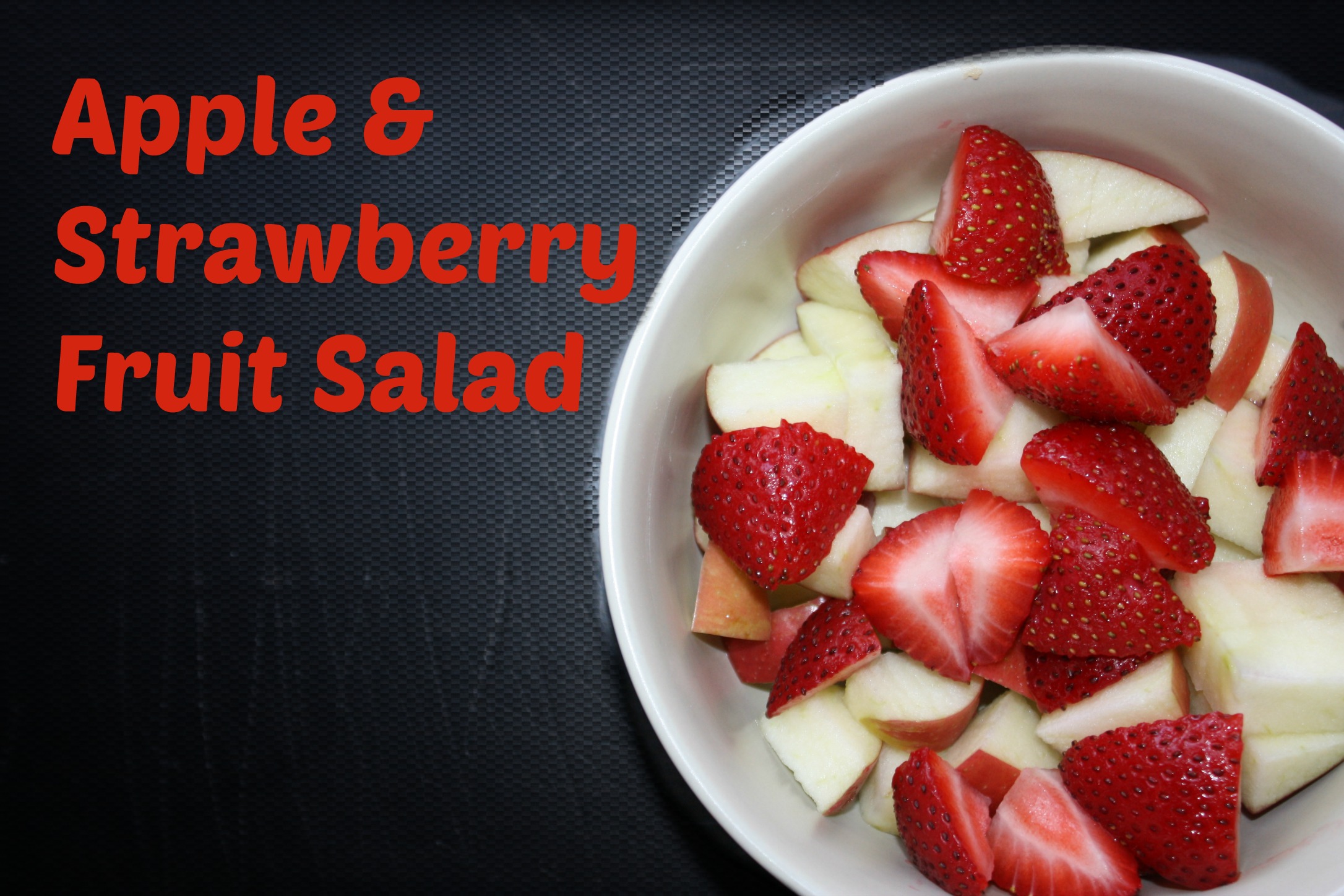 Apple_Strawberry_Fruit_Salad