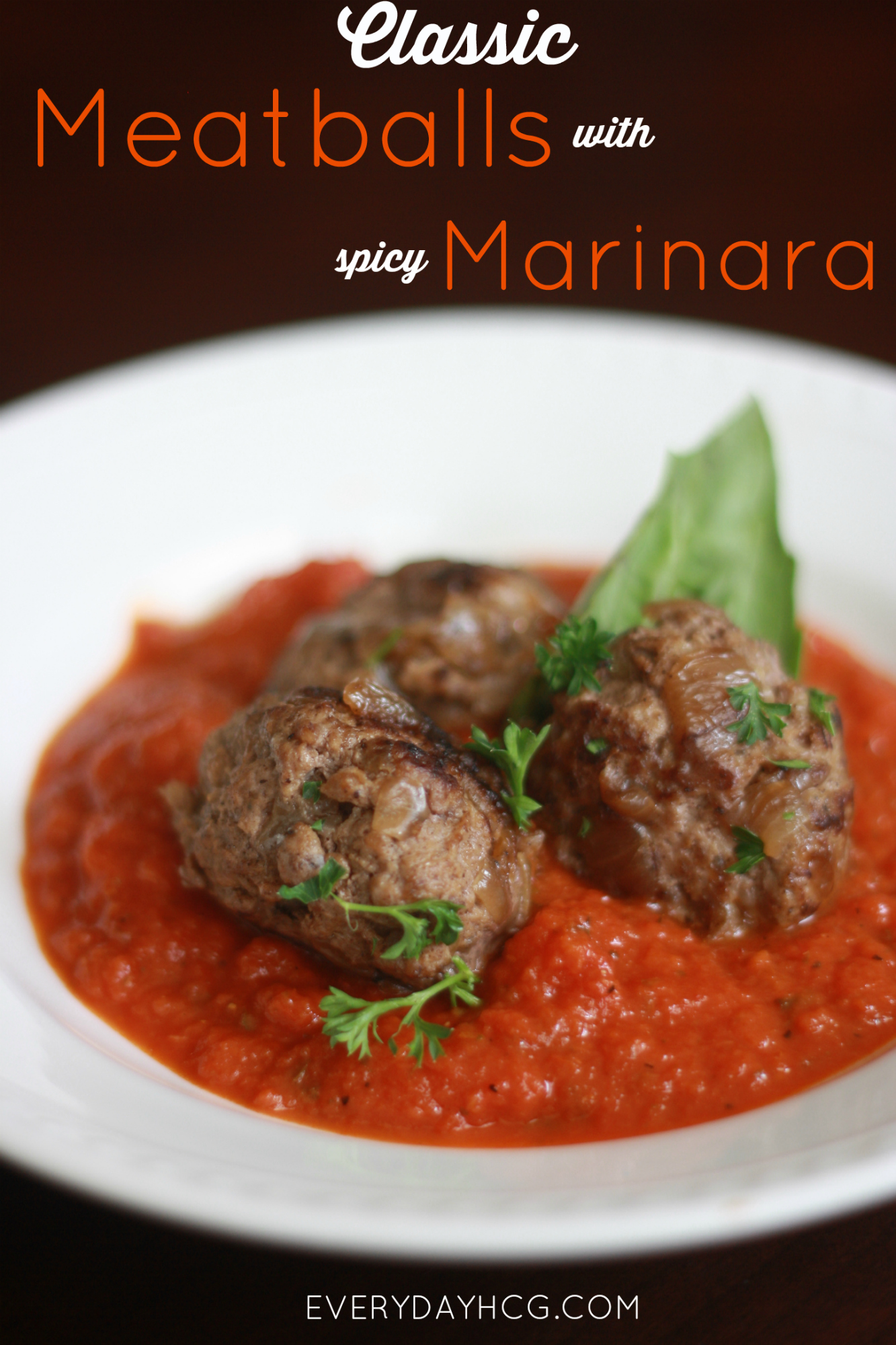 Classic Meatballs and Spicy Marinara